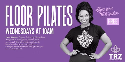 Wellness Wednesdays - Pilates at The Rising Zone