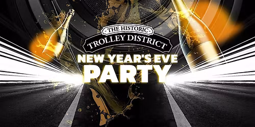 New Year's Eve at The Historic Trolley District