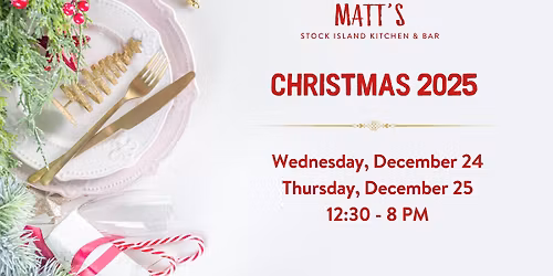 Christmas Lunch & Dinner at Matt's Stock Island Kitchen & Bar