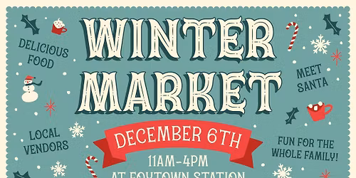 Winter Market at Foxtown Station