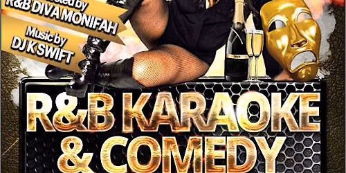 R&B Karaoke and Comedy Hosted by Monifah and Jamie Roberts