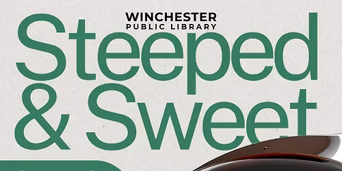 Steeped and Sweet with Martha Kelly Kitchen of the Woods