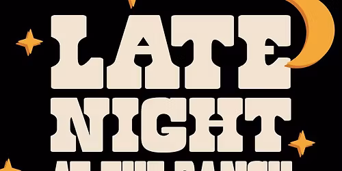 Late Night at the Ranch