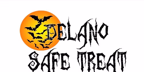 Delano Safe Treat 2025