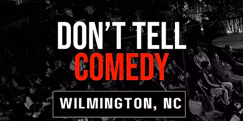 Don\u2019t Tell Comedy 