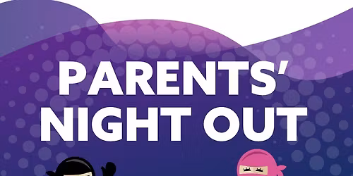 Parents' Night Out