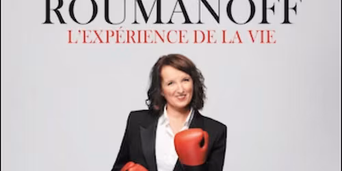 Anne Roumanoff - L'exp\u00e9rience de la vie