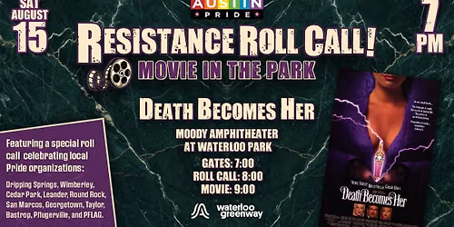 Resistance Roll Call: Pride Movie Night in the Park (Death Becomes Her)