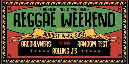 2026- Reggae Weekend at The Great Divide Campground in Newton NJ