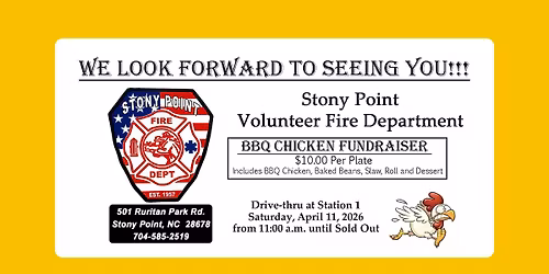 Stony Point Volunteer Fire Department - Drive-thru BBQ Chicken Fundraiser April 11, 2026