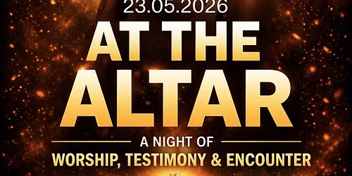 At the Altar- Christian worship night