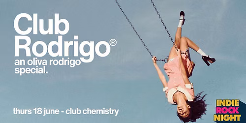 Indie Rock Night \u2219 CLUB RODRIGO *8 \u00a35 TICKETS LEFT*