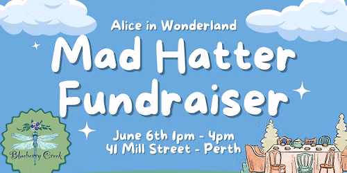 Alice in Wonderland Blueberry Creek Fundraiser 