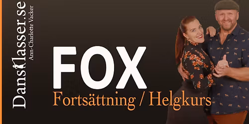 SVENSK FOX FORTS\u00c4TTNING HELGKURS |STOCKHOLM CITY