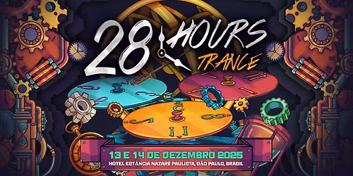 28 Hours Trance | 13 e 14 de Dezembro