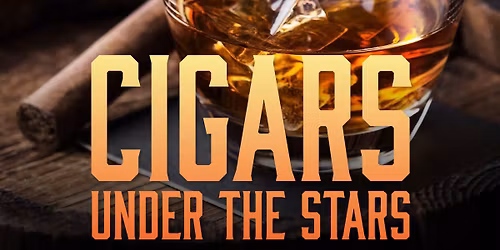 Cigars Under The Stars