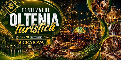 FESTIVALUL OLTENIA TURISTIC\u0102 \uff0d EDI\u021aIA a III\uff0da