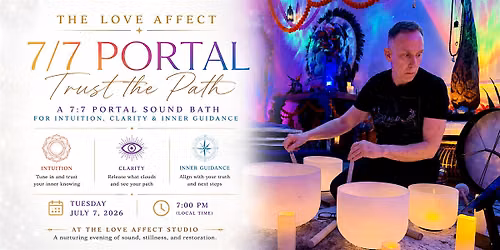7:7 Portal Trust the Path  Sound Bath Experience