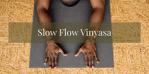 Slow Flow Vinyasa