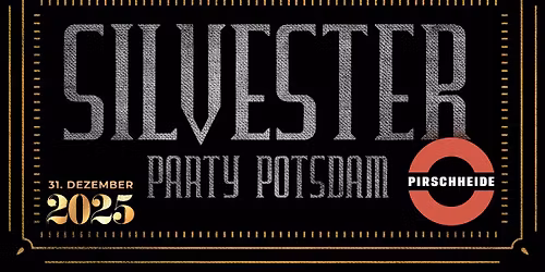 Silvester Party 2025 im Pirschheide Potsdam