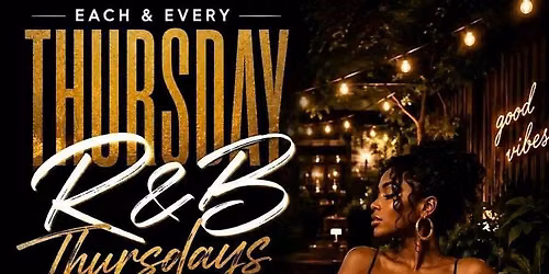 R&B Thursdays at Hush Lounge Garden \u2013 Thursday Night Party in Queens NYC