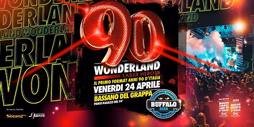 90 WONDERLAND @ Parco Ragazzi del 99 - Bassano Del Grappa (Vi) \ud83d\udd34 Laser Heroes Tour