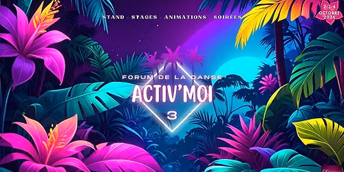 ACTIV'MOI 3 - \ud83c\udd3b\ud83c\udd34 \ud83c\udd35\ud83c\udd3e\ud83c\udd41\ud83c\udd44\ud83c\udd3c \ud83c\udd33\ud83c\udd34 \ud83c\udd3b\ud83c\udd30 \ud83c\udd33\ud83c\udd30\ud83c\udd3d\ud83c\udd42\ud83c\udd34