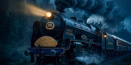 Murder on the Orient Express Murder Mystery Dinner and Fundraiser