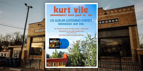 Kurt Vile - Early Listening Party!