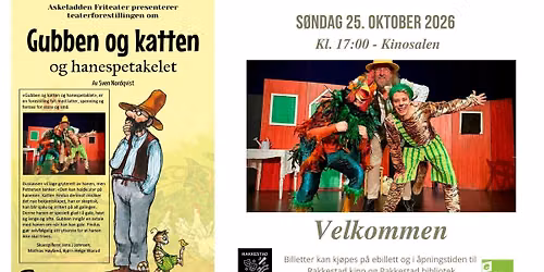 Gubben og katten og hanespektaklet, er en forestilling fylt med latter, spenning og fantasi for stor