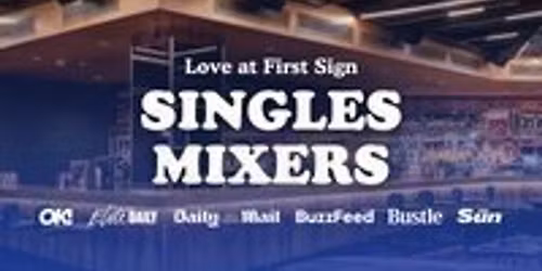 20s & 30s Single's Mixer Event with Love at First Sign
