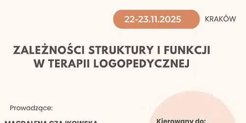 Zale\u017cno\u015bci struktury i funkcji w terapii logopedycznej