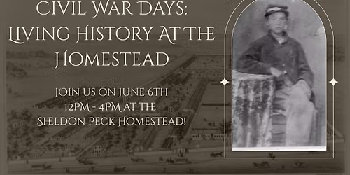 Civil War Days: Living History at the Homestead