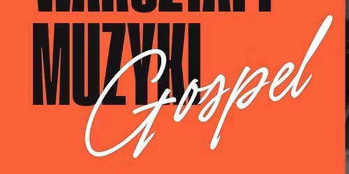 13 Warsztaty Muzyki Gospel