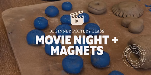 Movie Night + Ceramic Magnets at Dubuque Pottery Studio