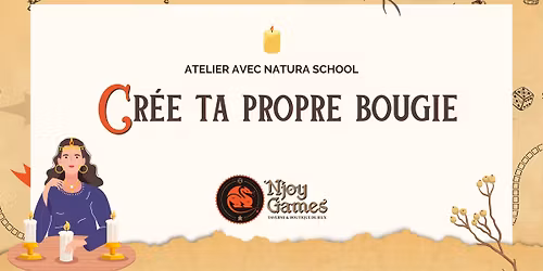 Atelier cr\u00e9atif avant les f\u00eates : Apprends \u00e0 faire tes propres bougies chez Njoy Games !