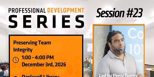 Professional Development Series: Preserving Team Integrity