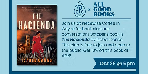 Piecewise Book Club: "The Hacienda"