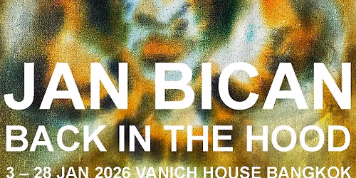 Jan Bican - Back in the hood (3-28 Jan 2026)