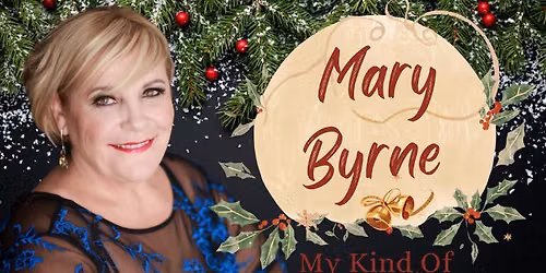 Mary Byrne \u2013 My Kind of Christmas