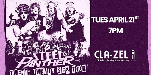 Steel Panther - Twenty Twenty $ex Tour Tuesday April 21st at Cla-Zel Theater