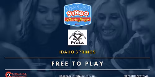SINGO Music Bingo Nights at Pick Axe Pizza - Idaho Springs