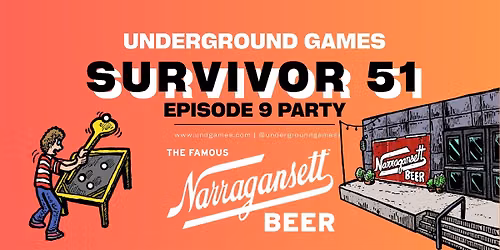 Underground Games Survivor 51 Episode 9: Narragansett Brewery