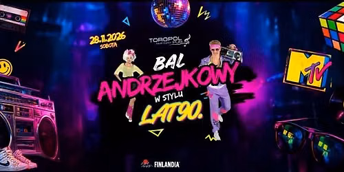 \ud83e\udea9\u2728 BAL ANDRZEJKOWY W STYLU LAT 90. \u2728\ud83e\udea9 TOROPOL PUB
