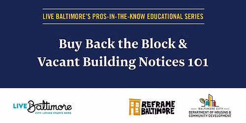 Pros in the Know: Buy Back the Block & Vacant Building Notices 101
