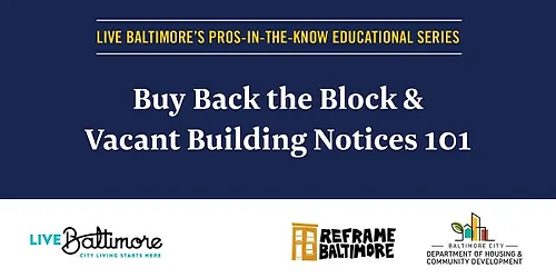Pros in the Know Buy Back the Block & Vacant Building Notices 101