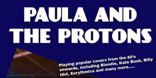 Paula and the Protons @ The Vigilant - SUN 21\/06\/2026 - 7PM START
