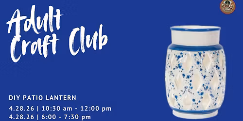 SOLD OUT AM Adult Craft Club