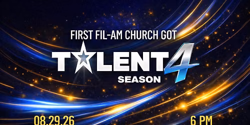 FIRST FIL-AM CHURCH GOT TALENT \u2014 SEASON 4