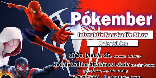 P\u00f3kember - Interakt\u00edv Kaszkad\u0151r Show - Ny\u00edregyh\u00e1za